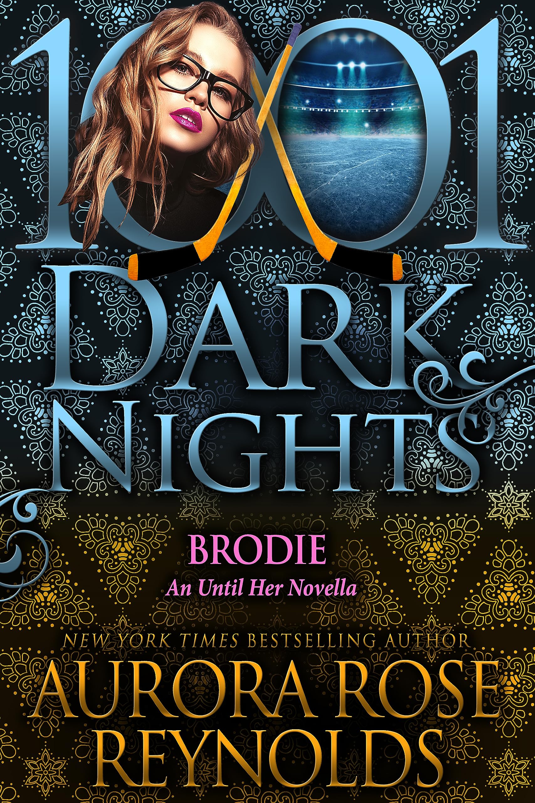 Brodie: An Until Her Novella (1001 Dark Nights)