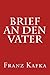 Brief an den Vater (German Edition) by Franz Kafka (2014-07-18)