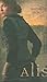 Alis by Rich, Naomi (2009) Hardcover