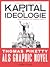 Kapital & Ideologie. Die Gr...