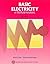 Basic Electricity: A Text-Lab Manual by Paul B. Zbar (1991-04-03)