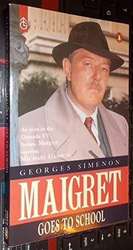 Maigret Goes to School by Georges Simenon (1992-02-06)