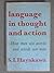 Language in thought and action,