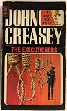 The Executioners by John Creasey