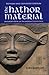The Hathor Material: Messages From an Ascended Civilization / Revised and Expanded Edition with 2 CDs by Tom Kenyon(1905-07-04)