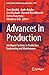 Advances in Production: Intelligent Systems in Production Engineering and Maintenance (Lecture Notes in Networks and Systems, 790)
