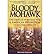 Bloody Mohawk: The French and Indian War & American Revolution on New York's Frontier (Paperback) - Common