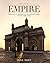 The Age of Empire: Britain's Imperial Architecture From 1880-1930 by Clive Aslet (2015-10-20)
