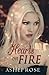 Hearts on Fire by Ashli Rose (2014-06-30)