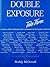 Double Exposure, Take Three by Roddy McDowall by Roddy McDowall