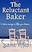 By Alexi, Sara The Reluctant Baker: Volume 10 (The Greek Village Collection) Paperback - March 2015