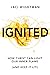 Ignited