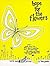 Hope for the Flowers[HOPE FOR THE FLOWERS][Paperback]