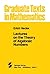 Lectures on the Theory of Algebraic Numbers (Graduate Texts in Mathematics) by Erich Hecke (2010-02-19)