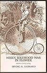 When Bikehood Was...