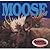 Moose (Giants Among Us.)