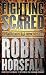 Fighting Scared: My life in the SAS (CASSELL MILITARY PAPERBACKS) by Horsfall, Robin (2006) Paperback