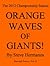 Orange Waves of Giants! The...