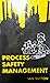 Process safety management by Ian S. Sutton