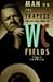 Man on the Flying Trapeze: The Life and Times of W. C. Fields American edition by Louvish, Simon (1997) Hardcover