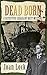 Dead Born (An Inspector Best Mystery) by Joan Lock (2013-08-01)