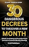 30 Dangerous Decr...