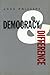 By Anne Phillips Democracy and Difference (First American Edition) [Paperback]