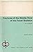 Fractures of the middle third of the facial skeleton, (Dental practitioner' handbooks)