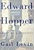 Edward Hopper: An Intimate Biography by Gail Levin (1995-10-03)