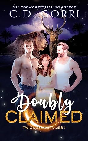 Doubly Claimed (Twice Mated Tales, #1)