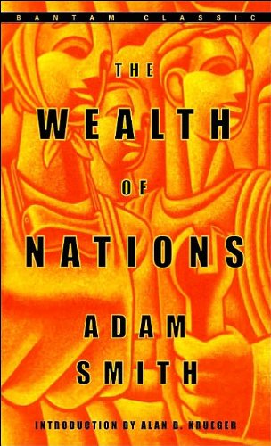 The Wealth of Nations (text only) by A. B. Krueger A. Smith