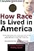 How Race Is Lived in America: Pulling Together, Pulling Apart by Correspondents of The New York Times (2002-05-01)