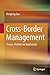 Cross-Border Management: Theory, Method and Application by Rongxing Guo (31-Jan-2015) Hardcover