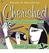 [Cherished: Boys, Bodies and Becoming a Girl of Gold] [By: Rachel Gardner] [January, 2012]