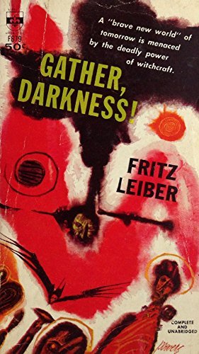 Gather, Darkness!
