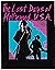 Last Days of Hollywood, U.S.A. #2 by Mark Tompkins