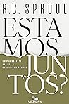 Estamos juntos?: Um protestante analisa o catolicismo romano (Portuguese Edition)