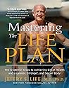 [Mastering the Life Plan] (By: Jeffry S. Life) [published: June, 2013]