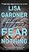 Fear Nothing: A Detective D.D. Warren Novel by Lisa Gardner (2014-11-04)