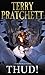 Thud! by Terry Pratchett (September 12,2006)