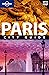 Paris: City Guide (Lonely Planet City Guide) (Lonely Planet City Guides) by Steve Fallon (21-Jan-2011) Paperback