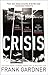 Crisis by Frank Gardner (2017-01-12)