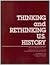 Thinking and Rethinking U S History