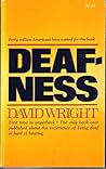 Deafness by David Wright (1975-03-06) Deafness by David Wright (1975-03-06)