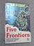 Five Frontiers (Consul books)