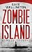 Zombie Story, T1 : Zombie Island