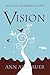 Vision by Ann Aschauer (2010-06-27)