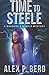 Time to Steele (Daggers & Steele) (Volume 3) Paperback – April 23, 2015