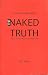 The Naked Truth....And Some...