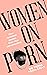 Women on Porn: One Hundred ...